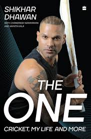 The One : Cricket, My Life and More Hardcover – 11 July 2025 by Shikhar Dhawan (Author)