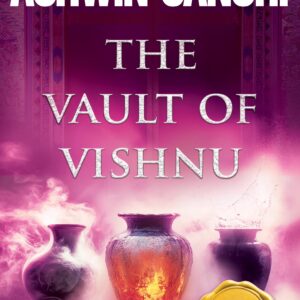 The Vault of Vishnu, Bharat Collection 6 Paperback – 25 July 2022 by Ashwin Sanghi (Author)