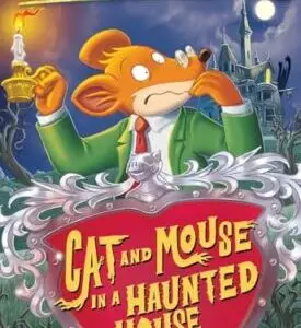 GERONIMO STILTON #03 CAT AND MOUSE IN A HAUNTED HOUSE